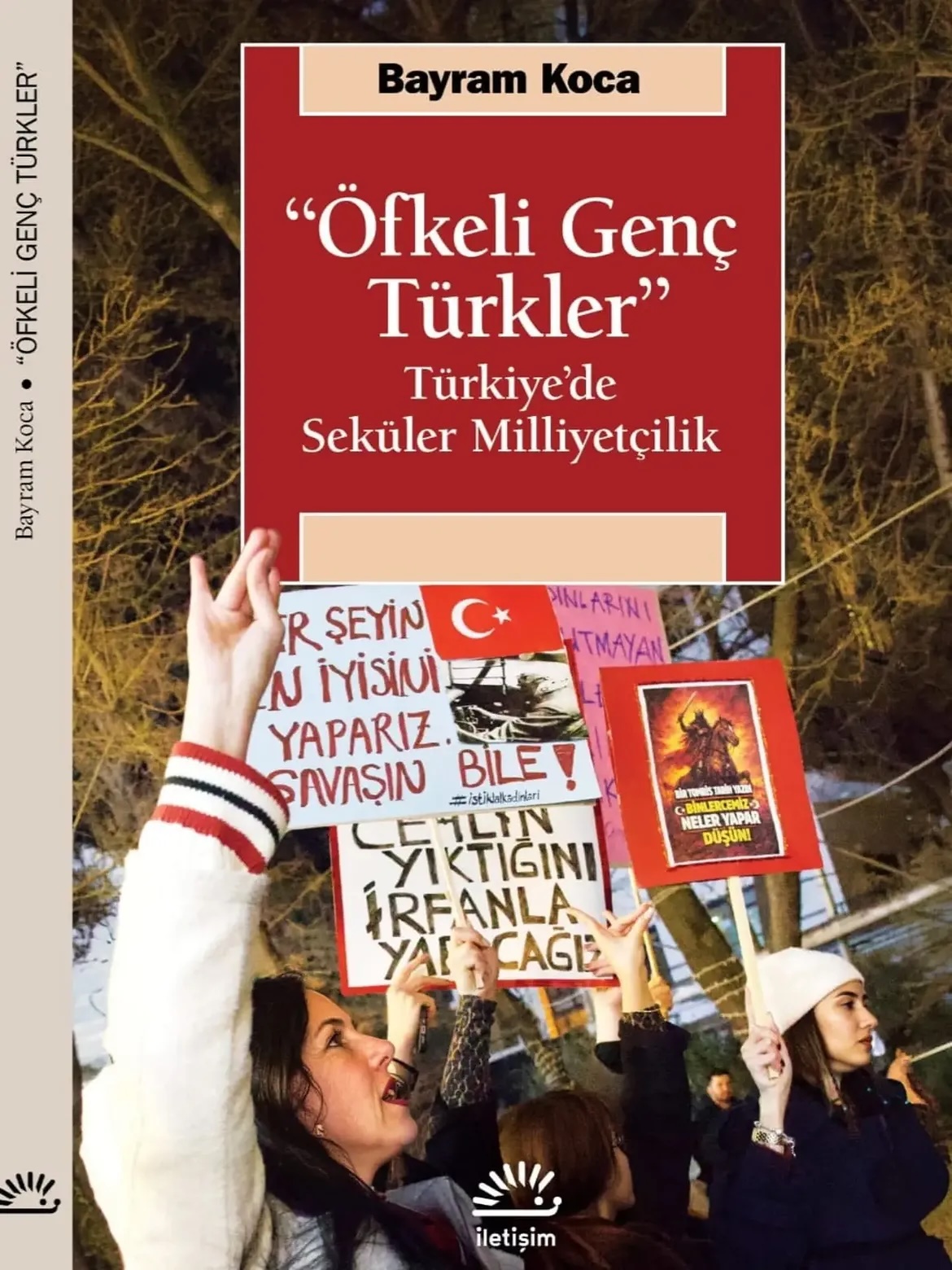 Yeni Çıktı: "Öfkeli Genç Türkler" – Doç. Dr. Bayram Koca
